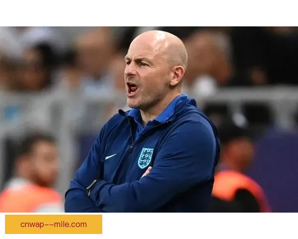 李·卡斯利接任英格兰临时主帅引发球队新变局